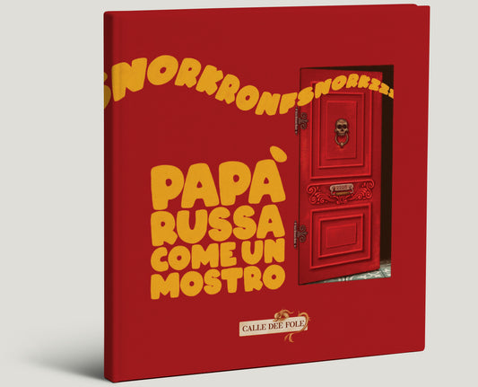Papà russa come un mostro